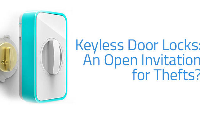 Keyless, Wireless Home Door Locks: An Open Invitation for Thefts?